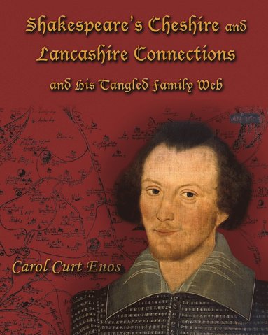 bokomslag Shakespeare's Cheshire and Lancashire Connections and His Tangled Family Web