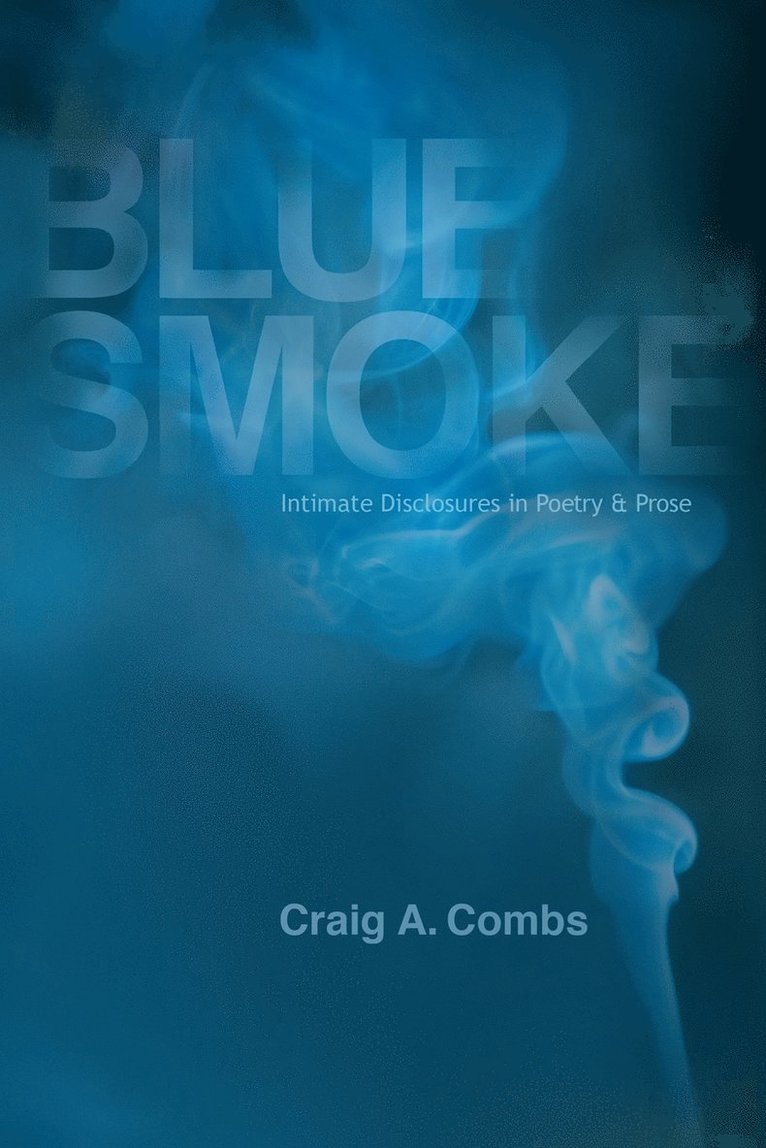 Blue Smoke 1