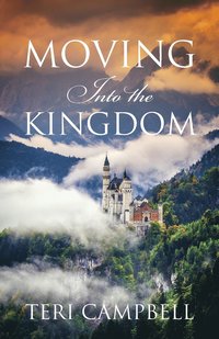 bokomslag Moving Into The Kingdom