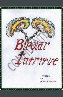 Bipolar Intrigue 1