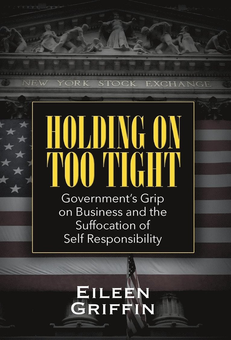 Eileen Griffin - Holding on Too Tight, Inbunden