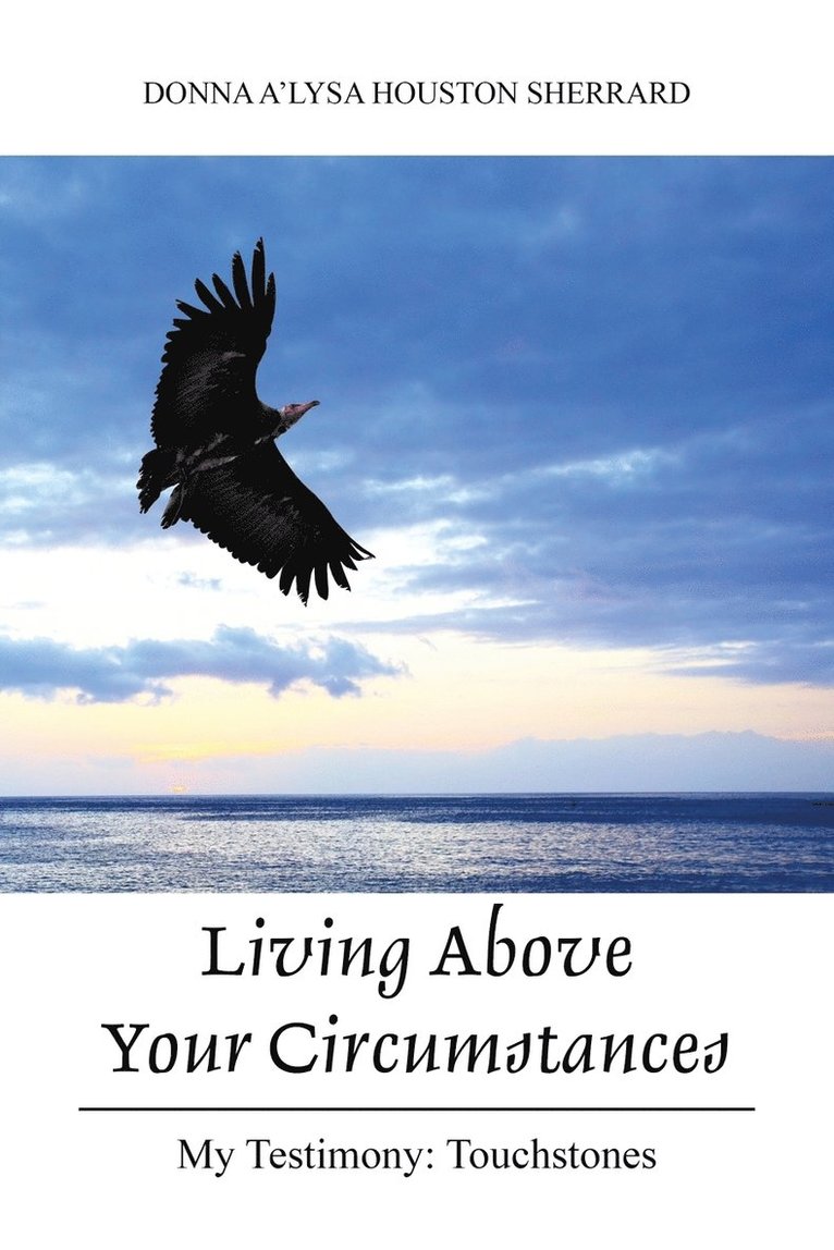 Living Above Your Circumstances 1