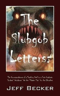 bokomslag The Slubgob Letters