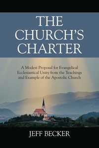 bokomslag The Church's Charter