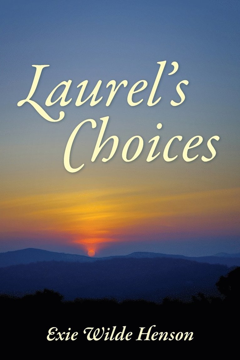 Laurel's Choices 1