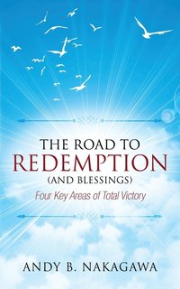 bokomslag The Road to Redemption (and Blessings)