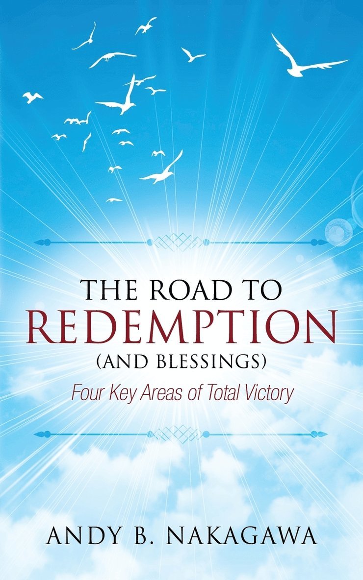 The Road to Redemption (and Blessings) 1