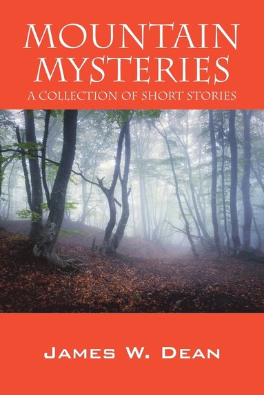 James W Dean - Mountain Mysteries, Häftad