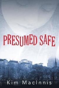 bokomslag Presumed Safe