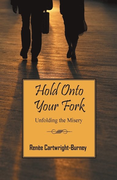 bokomslag Hold Onto Your Fork