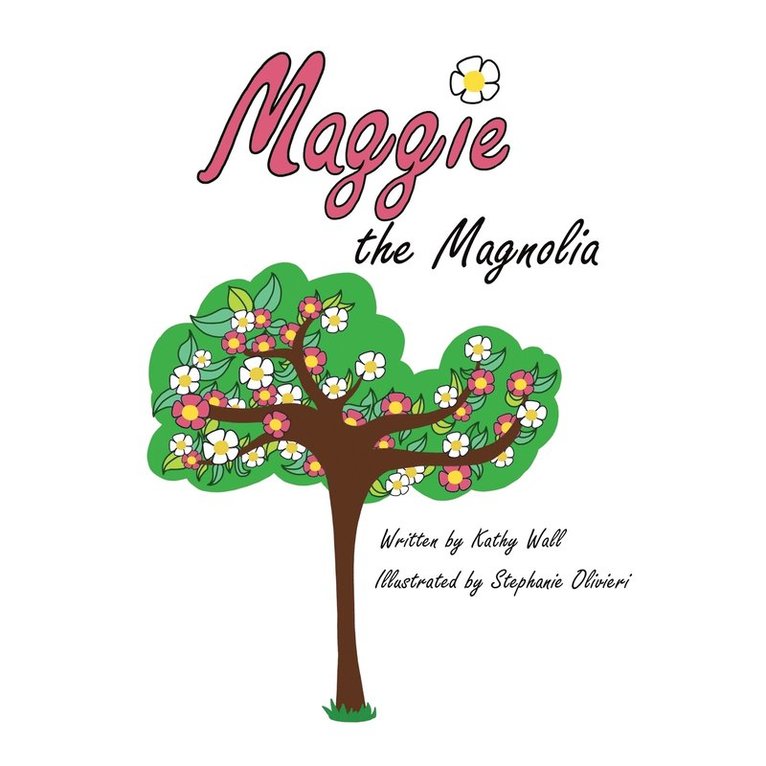 Maggie the Magnolia 1