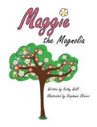 bokomslag Maggie the Magnolia