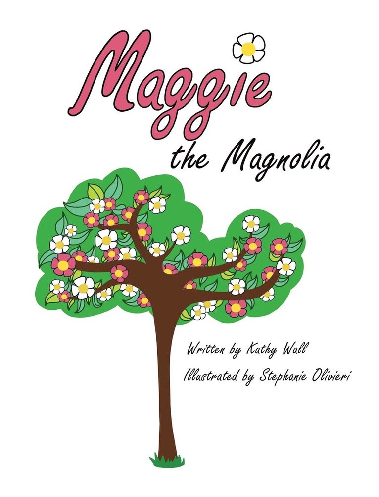 Maggie the Magnolia 1