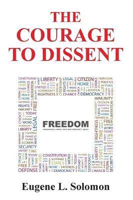 The Courage to Dissent 1