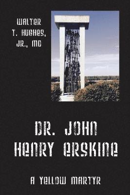 Dr. John Henry Erskine 1