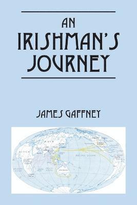 James Gaffney - Irishman's Journey, Häftad