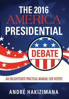 The 2016 America Presidential Debate 1
