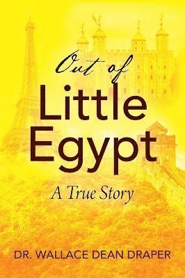 Out of Little Egypt 1