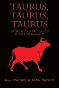bokomslag Taurus, Taurus, Taurus