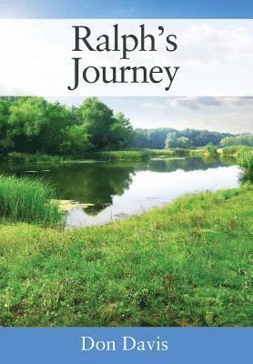 Don Davis - Ralph's Journey, Inbunden