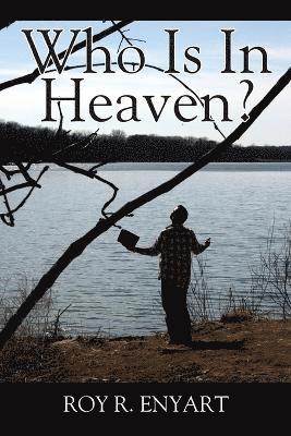 Who Is In Heaven? 1