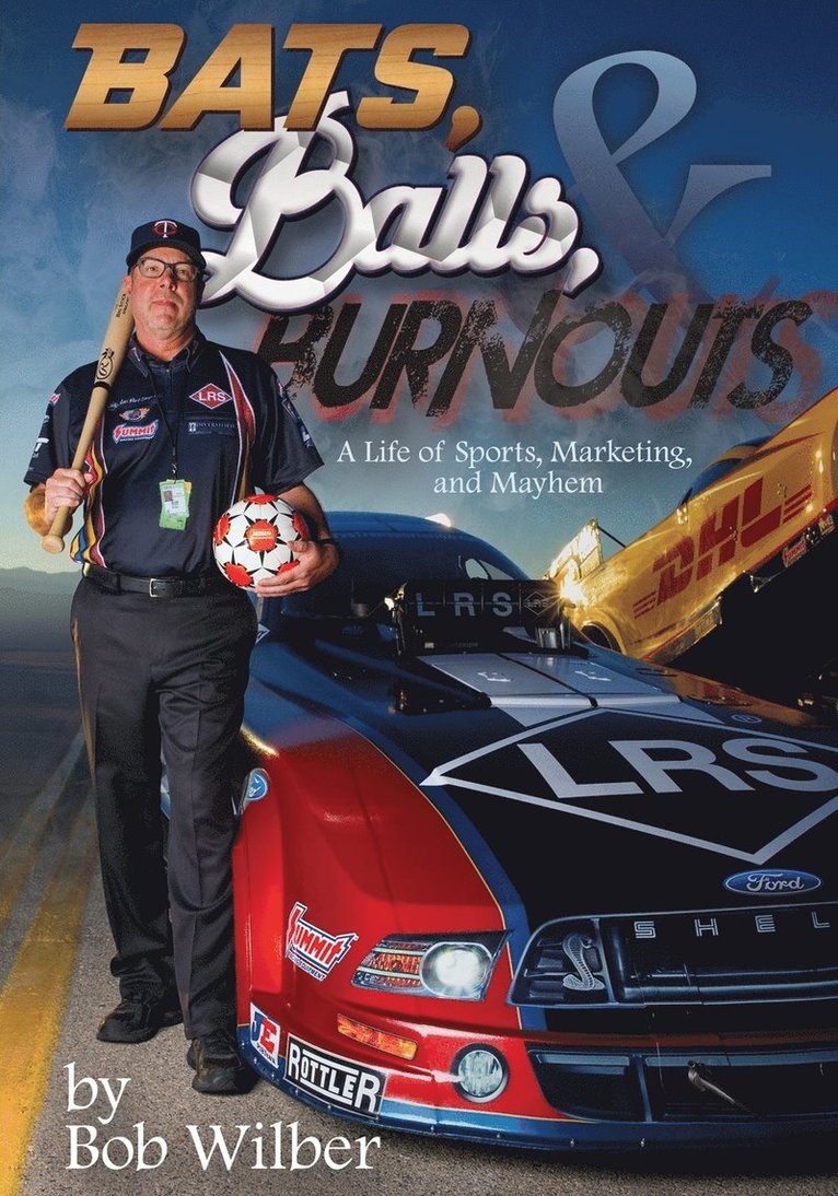 Bats, Balls, and Burnouts 1