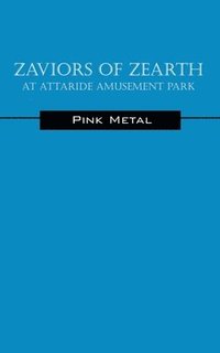 bokomslag Zaviors of Zearth