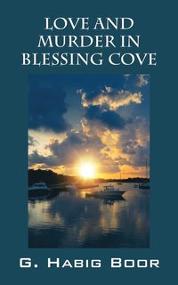 bokomslag Love And Murder In Blessing Cove