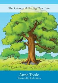 bokomslag The Crow and the Big Oak Tree