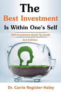 bokomslag Best Investment Is Within One's Self
