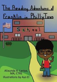 bokomslag The Reading Adventures of Franklin in Philly Town