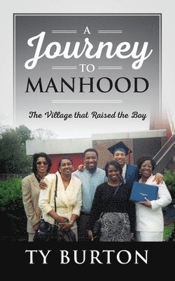 A Journey to Manhood 1