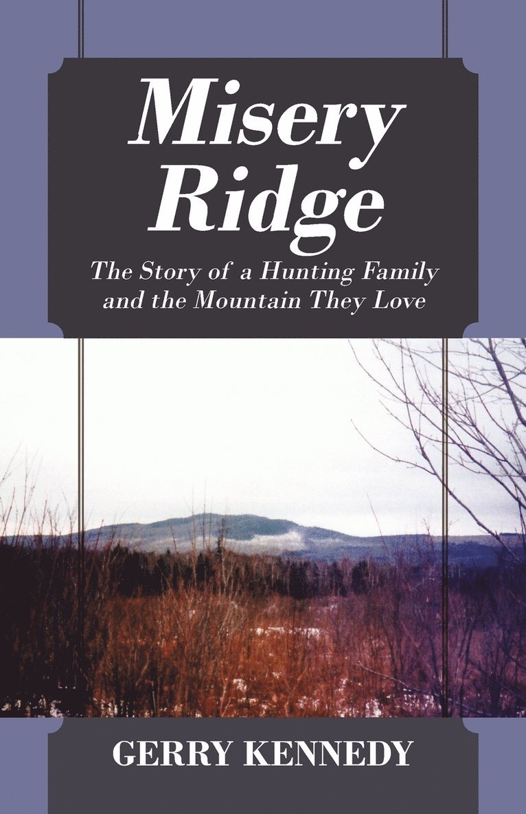 Gerry Kennedy - Misery Ridge, Häftad