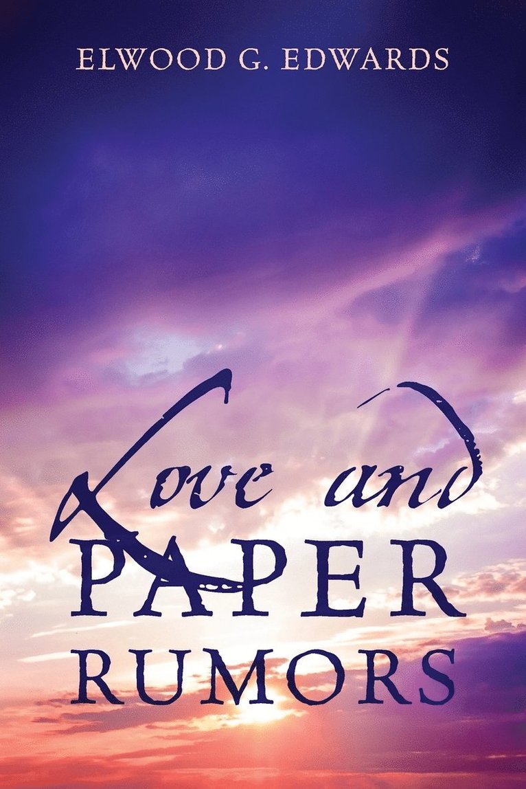 Love and Paper Rumors 1