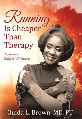 Running Is Cheaper Than Therapy 1