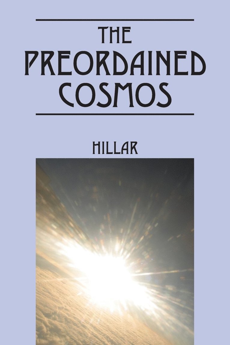 Hillar, Hillar, - Preordained Cosmos, Häftad