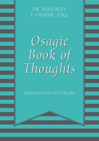 bokomslag Osagie Book of Thoughts
