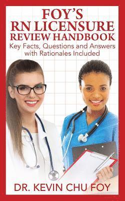 Foy's RN Licensure Review Handbook 1