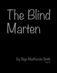 bokomslag The Blind Marten, Part 5