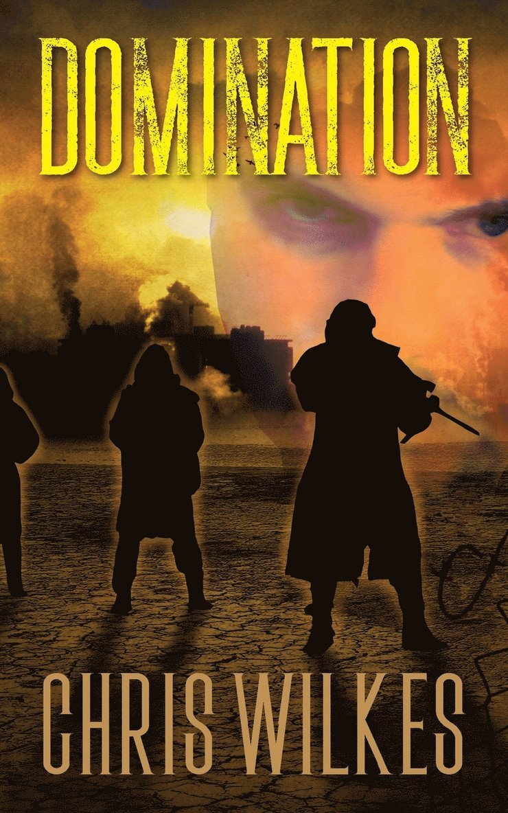 Chris Wilkes - Domination, Häftad