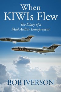 bokomslag When KIWIs Flew