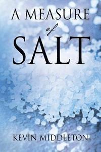bokomslag A Measure of Salt