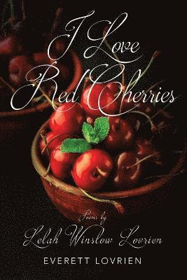 I Love Red Cherries