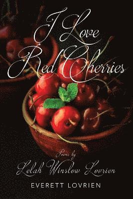 I Love Red Cherries 1