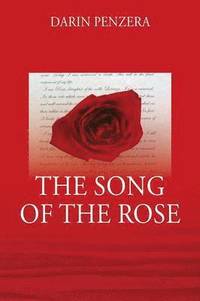 bokomslag The Song of the Rose
