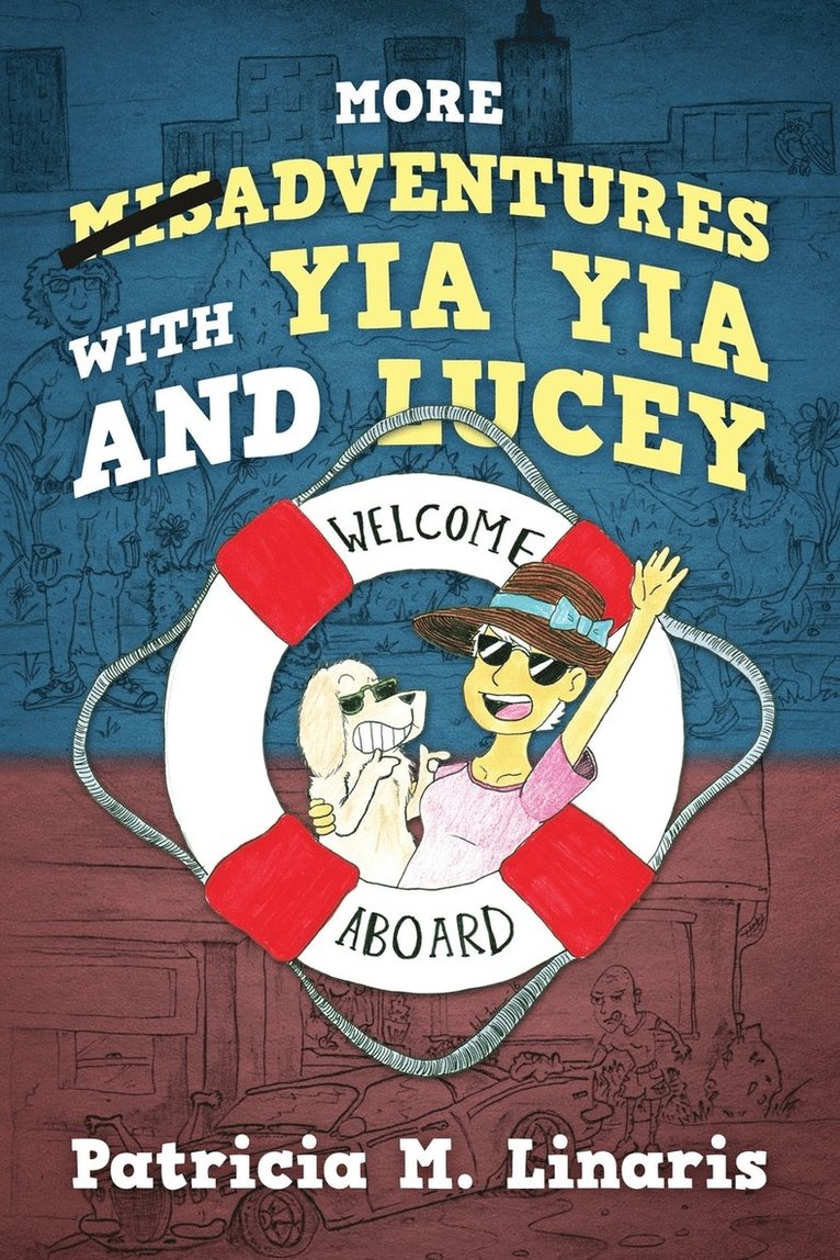 More Misadventures with Yia Yia and Lucey 1