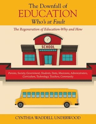 bokomslag Downfall of Education -- Who's at Fault