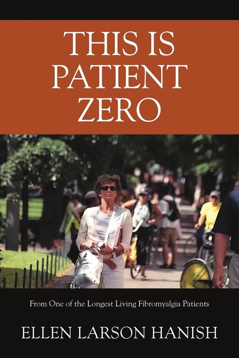 Ellen Larson Hanish - This is Patient Zero, Häftad