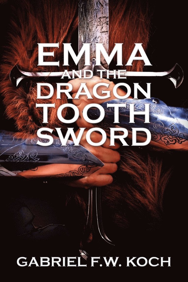 Emma and the Dragon Tooth Sword 1