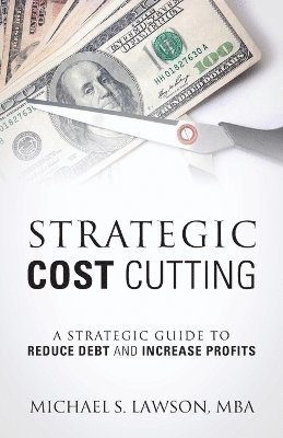 bokomslag Strategic Cost Cutting